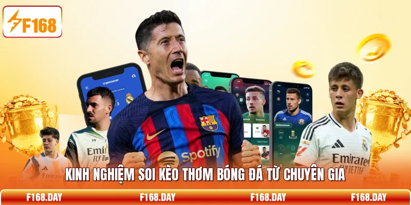 Kinh nghiệm soi kèo thơm bóng đá từ chuyên gia
