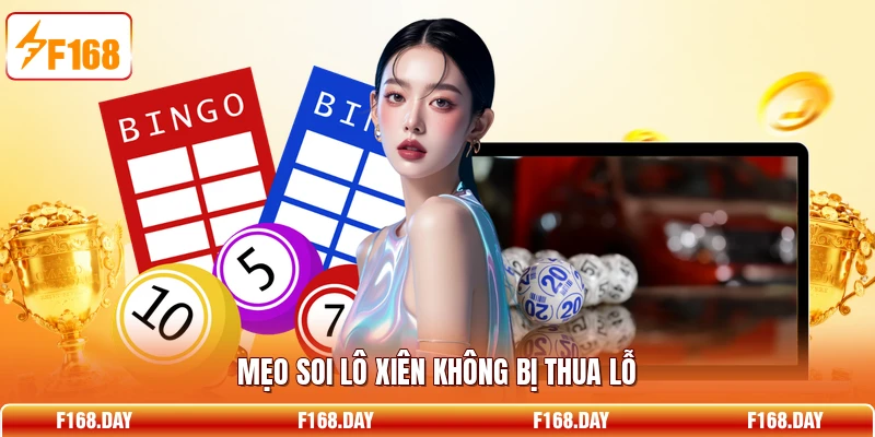 Mẹo soi lô xiên không bị thua lỗ