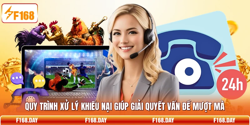 Quy trình xử lý khiếu nại giúp giải quyết vấn đề mượt mà