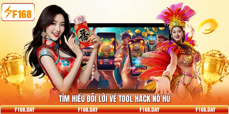 Tìm hiểu đôi lời về tool hack nổ hũ