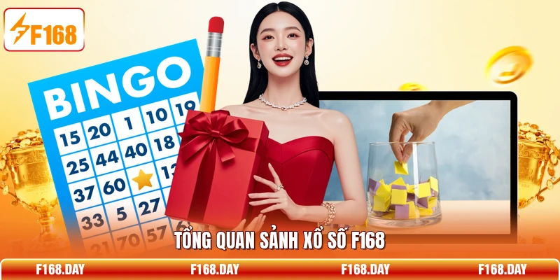 Tổng quan sảnh xổ số F168