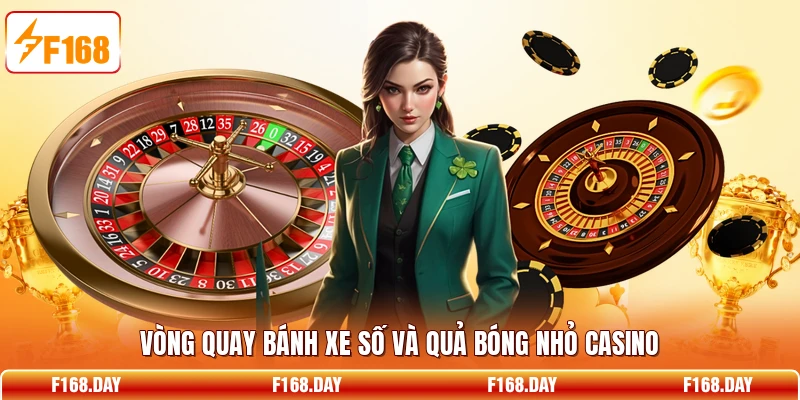 Vòng quay bánh xe số và quả bóng nhỏ casino